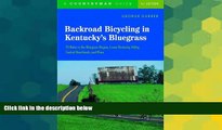 Ebook deals  Backroad Bicycling in Kentucky s Bluegrass: 25 Rides in the Bluegrass Region, Lower