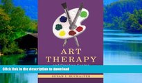 Best book  Art Therapy and Creative Coping Techniques for Older Adults (Arts Therapies) online