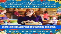 Best Seller The Pioneer Woman Cooks: A Year of Holidays: 140 Step-by-Step Recipes for Simple,