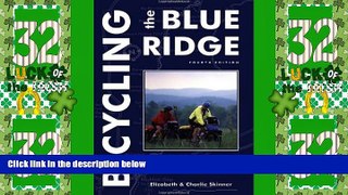 Buy NOW  Bicycling the Blue Ridge: A Guide to the Skyline Drive and the Blue Ridge Parkway  READ