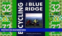Buy NOW  Bicycling the Blue Ridge: A Guide to the Skyline Drive and the Blue Ridge Parkway  READ