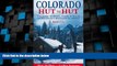 Big Sales  Colorado: Hut to Hut : A Guide to Skiing and Biking Colorado s Backcountry  Premium