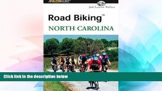 Must Have  Road Biking(TM) North Carolina (Road Biking Series)  Full Ebook