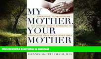 Buy books  My Mother, Your Mother: Embracing 