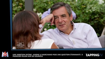 Une ambition intime : Karine Le Marchand pose une question étonnante à François Fillon sur ses sourcils