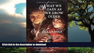 Best book  What We Gain As We Grow Older: On Gelassenheit online to buy
