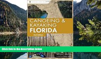 Best Deals Ebook  Canoeing and Kayaking Florida (Canoe and Kayak Series)  Best Buy Ever