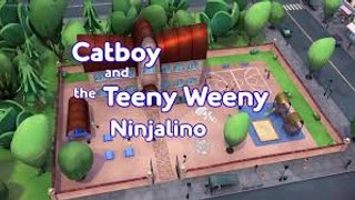 PJ Masks Full Episodes 17 - Catboy and Teeny Weeny Ninjalino ( PJ Masks English Version - Full HD )