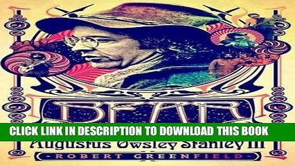 [PDF] Bear: The Life and Times of Augustus Owsley Stanley III Popular Online