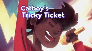 PJ Masks Full Episodes 18 - Catboy's Tricky Ticket ( PJ Masks English Version - Full HD )