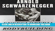 [PDF] The New Encyclopedia of Modern Bodybuilding: The Bible of Bodybuilding, Fully Updated and