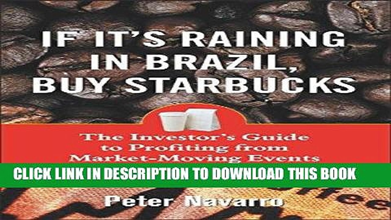[PDF] If It s Raining in Brazil, Buy Starbucks Full Online