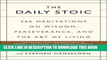 Best Seller The Daily Stoic: 366 Meditations on Wisdom, Perseverance, and the Art of Living Free