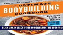 [PDF] The Ultimate Bodybuilding Cookbook: High-Impact Recipes to Make You Stronger Than Ever Full