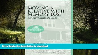Buy book  Moving A Relative With Memory Loss: A Family Caregiver s Guide online