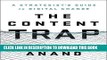 Ebook The Content Trap: A Strategist s Guide to Digital Change Free Read