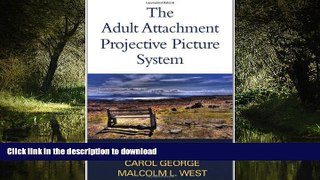 Buy book  The Adult Attachment Projective Picture System: Attachment Theory and Assessment in