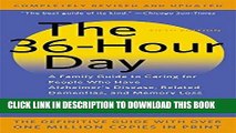 [PDF] FREE The 36-Hour Day: A Family Guide to Caring for People Who Have Alzheimer Disease,