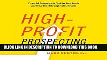 Ebook High-Profit Prospecting: Powerful Strategies to Find the Best Leads and Drive Breakthrough
