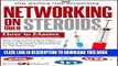 Best Seller Networking on UBER Steroids: How to master a more powerful way to network Free Read
