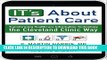 Best Seller IT s About Patient Care: Transforming Healthcare Information Technology the Cleveland