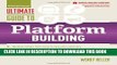 Best Seller Ultimate Guide to Platform Building (Ultimate Series) Free Read