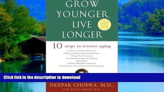 liberty books  Grow Younger, Live Longer: Ten Steps to Reverse Aging online for ipad
