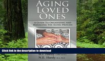 liberty book  Aging Loved Ones: A Guide To Organizing  and Managing the Aging Process online to buy