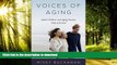 Best books  Voices of Aging: Adult Children and Aging Parents Talk with God