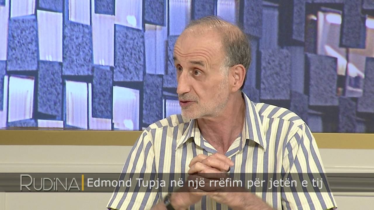 Rudina - Edmond Tupja ne nje rrefim per jeten!...