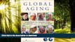liberty book  Global Aging: Comparative Perspectives on Aging and the Life Course online