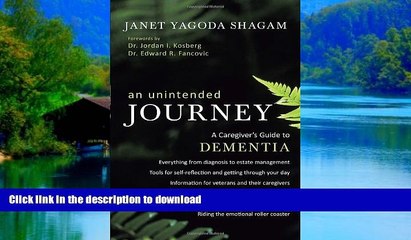 Read book  An Unintended Journey: A Caregiver s Guide to Dementia online to buy