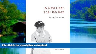 Buy books  A New Deal for Old Age: Toward a Progressive Retirement online to buy