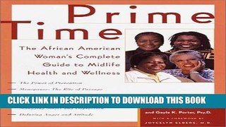 Ebook Prime Time: The African American Woman s Complete Guide to Midlife Health and Wellness Free