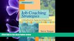 eBook Here Job Coaching Strategies: A Handbook for Supported Employment