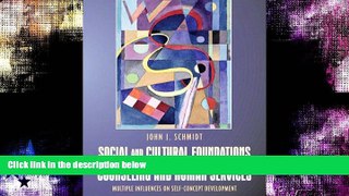 Enjoyed Read Social and Cultural Foundations of Counseling and Human Services: Multiple Influences