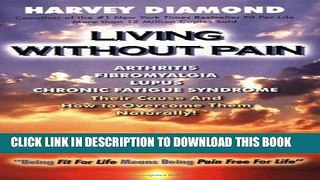 Best Seller Living Without Pain Free Read