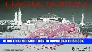 Best Seller Hagia Sophia: Architecture, Structure, and Liturgy of Justinian s Great Church Free Read