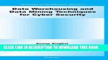 [PDF] FREE Data Warehousing and Data Mining Techniques for Cyber Security (Advances in Information