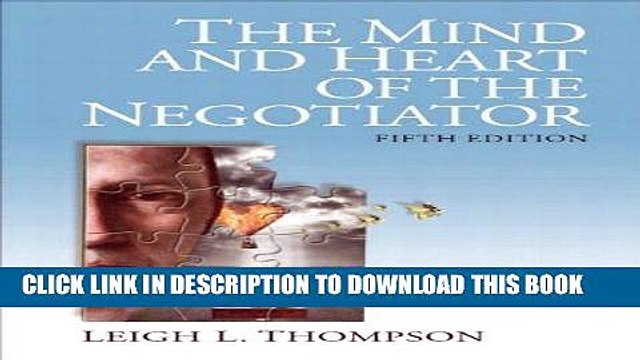 [PDF] The Mind and Heart of the Negotiator (5th Edition) Full Online