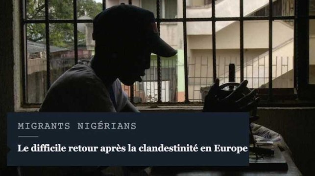 Le difficile retour chez eux des clandestins nigérians exilés en Europe
