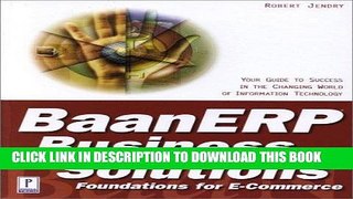 [PDF] FREE BaanERP Business Solutions: Foundations for E-Commerce: Your Guide to Success in the