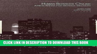 [PDF] FREE Human Services Online: A New Arena for Service Delivery [Read] Full Ebook