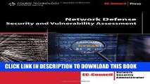 [PDF] FREE Network Defense: Security and Vulnerability Assessment (EC-Council Press) [Download]