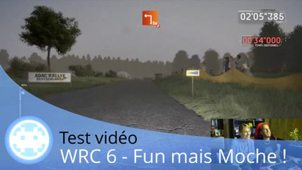 Test vidéo - WRC 6 (Fun mais Moche !)