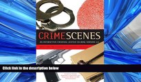 Enjoyed Read Crime Scenes 2.0: Interactive Criminal Justice CD-ROM, Macintosh/Windows