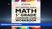 Enjoyed Read Argo Brothers Math Workbook, Grade 5: Common Core Multiple Choice (5th Grade) 2017