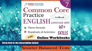 Online eBook Common Core Practice - 7th Grade English Language Arts: Workbooks to Prepare for the