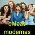 Las chicas modernas -La que se avecina
