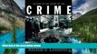 Must Have  Return to the Scene of the Crime: A Guide to Infamous Places in Chicago  READ Ebook